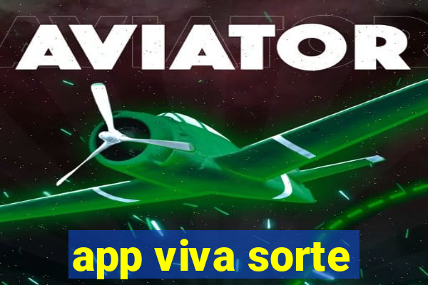 app viva sorte